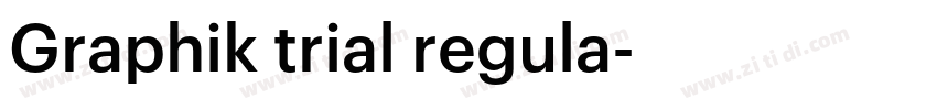 Graphik trial regula字体转换 Graphik trial regula字体转换